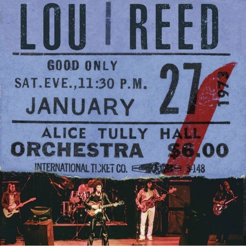 Lou Reed - 2020 Live At Alice Tully Hall (January 27, 1973 - 2nd Show)